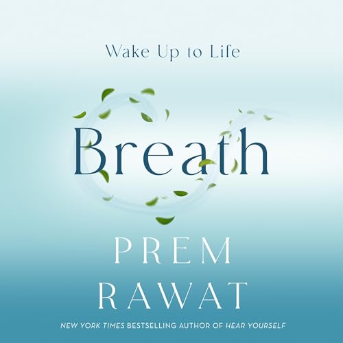 Breath By Prem Rawat